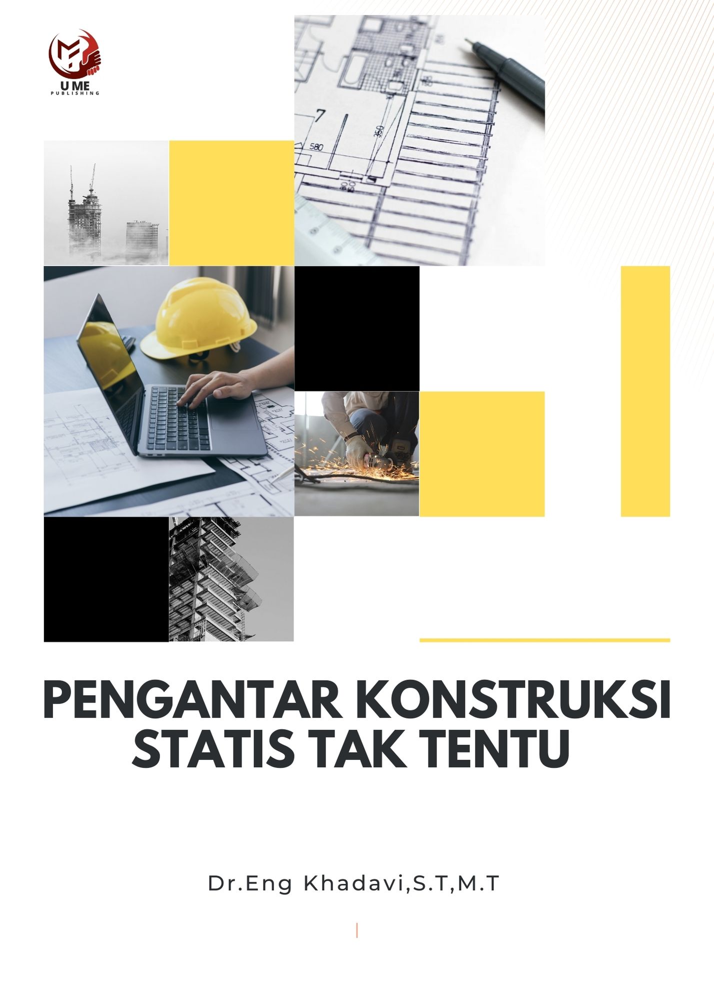 PENGANTAR KONSTRUKSI STATIS TAK TENTU