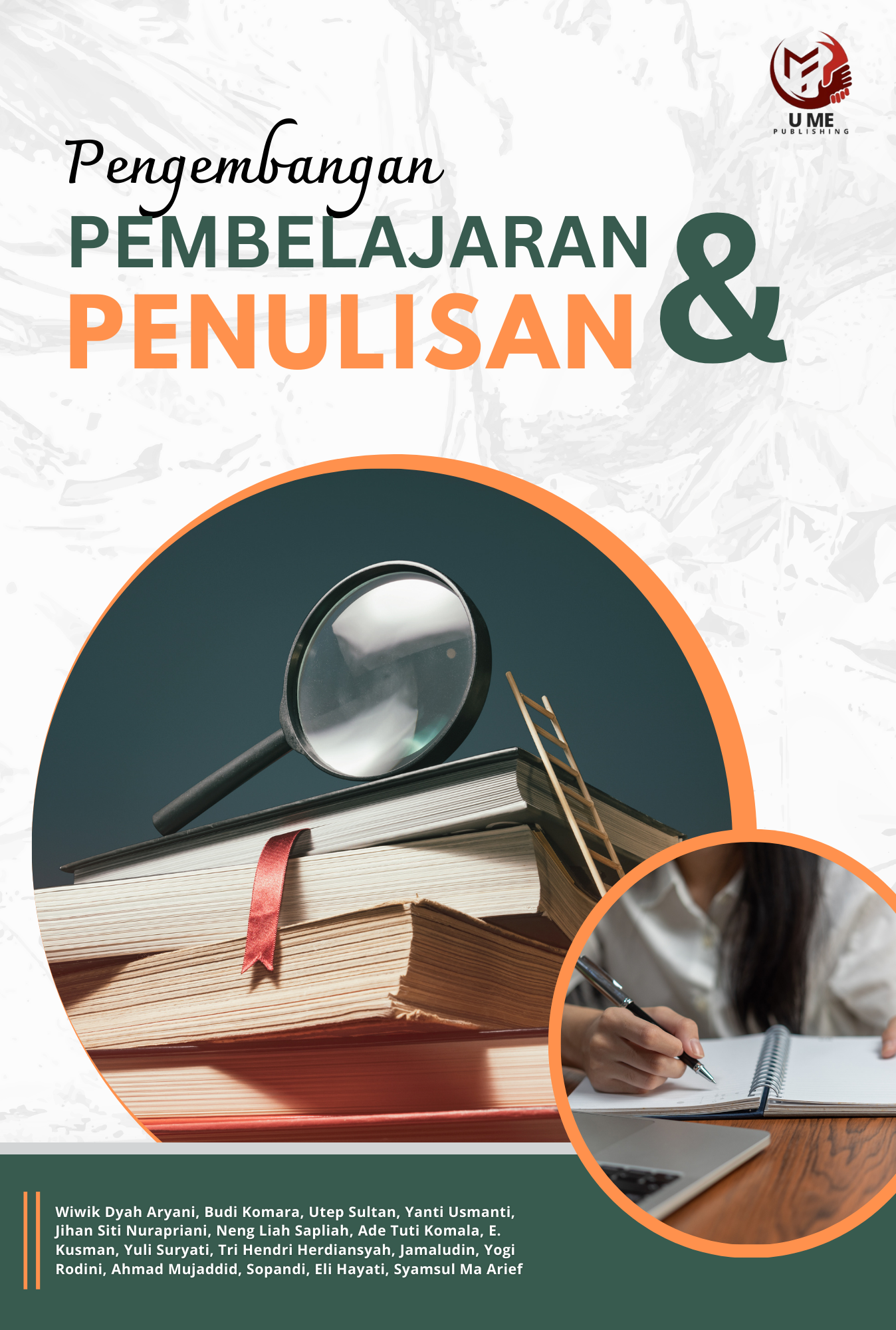 PENGEMBANGAN PEMBELAJARAN DAN PENULISAN