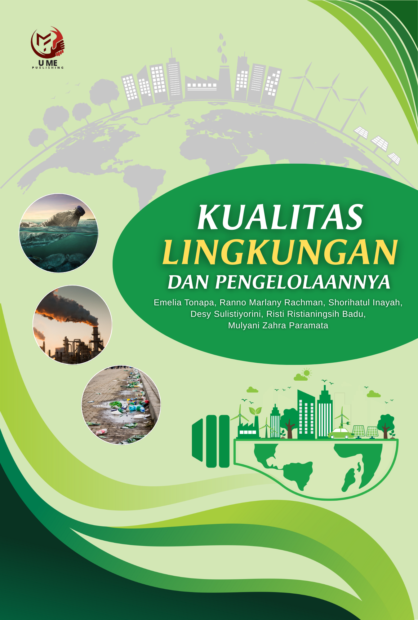 KUALITAS LINGKUNGAN DAN PENGELOLAANNYA