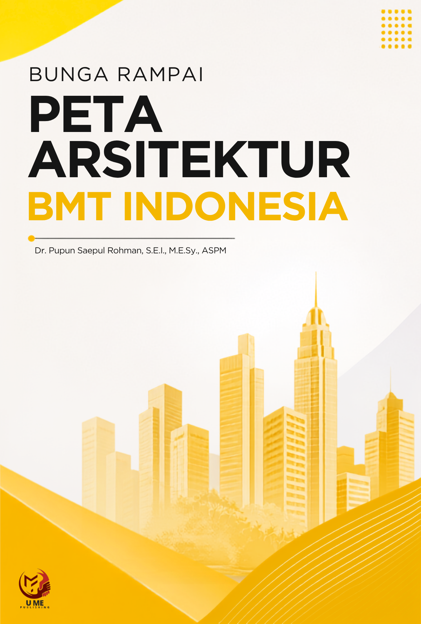 Cover Depan Bunga Rampai Peta Arsitektur