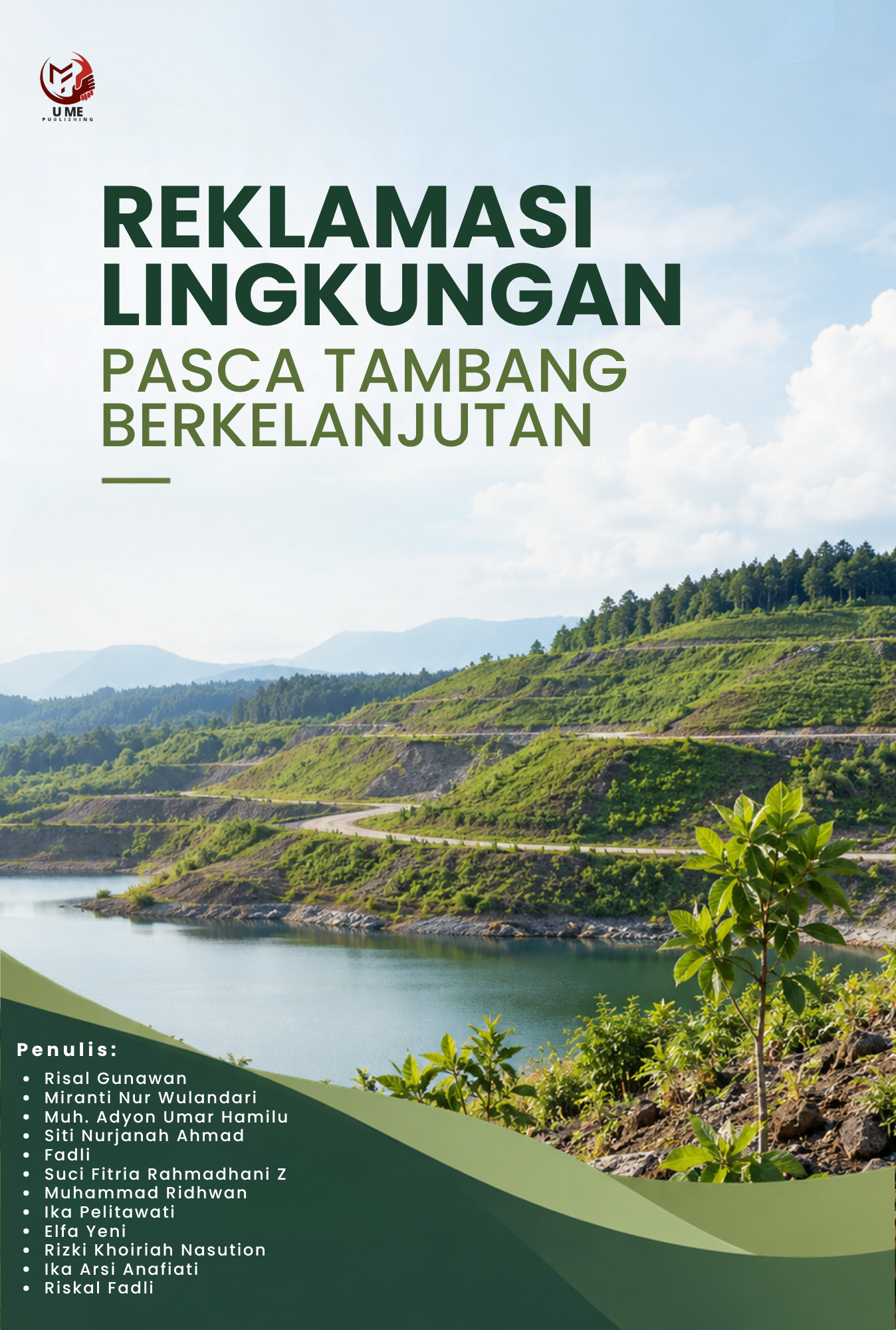 Cover Depan Reklamasi Lingkungan Pasca Tambang Berkelanjutan